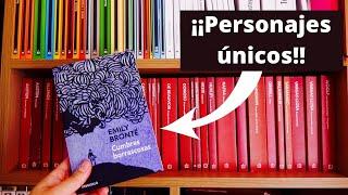 Reseña ️: CUMBRES BORRASCOSAS de Emily Brontë (Literatura Inglesa)