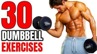 30 Dumbbell Exercises To Build Your Body| HIT EVERY MUSCLE