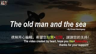 有声书《老人与海》中英双语 繁体中文字幕 The old man and the sea story book for English Learner #theoldmanandthesea