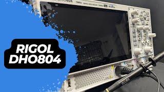 RIGOL DHO804 Oszilloskop - Kurzvorstellung und Erfahrungsbericht