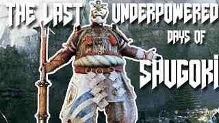 The Last Underpowered Days of Shugoki [FOR HONOR]