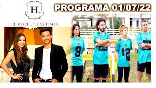 EL HOTEL DE LOS FAMOSOS - Programa 01/07/22 - PROGRAMA COMPLETO