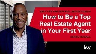 How to Be a Top Real Estate Agent in Your First Year | Tips For New Real Estate Agents