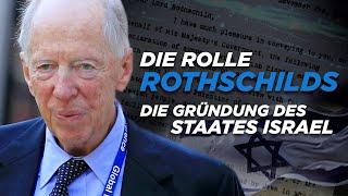 Die Rolle Rothschilds bei der Staatsgründung Israels | Balfour Deklaration | Israel | Palästina