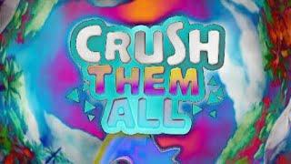 Crush Them All #1 Все о бо всем