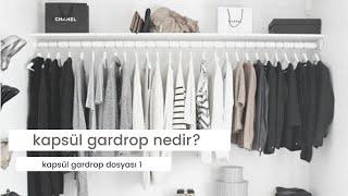 Kapsül Gardrop Nedir?