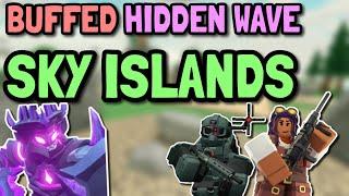 BUFFED HIDDEN WAVE TRIUMPH ON SKY ISLANDS | Roblox Tower Defense Simulator TDS