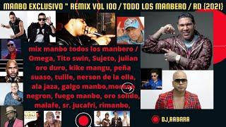 Mambo  Exclusivo " Remix Merengue de Calle vol 100 / todo los mambero /  RD  {2021}