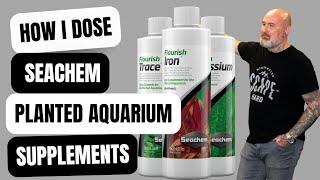 HOW TO USE SEACHEM FLOURISH PLANTED AQUARIUM SUPPLEMENTS/FERTILISER'S | 2023