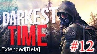 S.T.A.L.K.E.R. Darkest Time: Extended[Beta] #12. Прорыв на ЧАЭС и Тайник в Припяти.