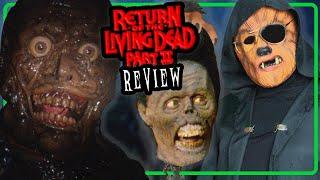 More Zombies, Less Brains | RETURN of the LIVING DEAD Part II (1988) Review