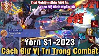 Yorn S1-2023 Liên Quân Mobile | Cách Chơi, Lên Đồ, Phù Hiệu, Bảng Ngọc Cho Tướng Yorn Mùa 25 NTD LQ