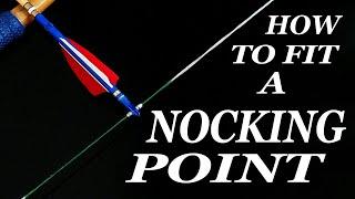 How to fit a nocking point on a bow string guide for Longbow string making tie on strng nocks