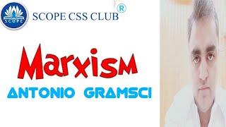 Marxism: Antonio Gramsci