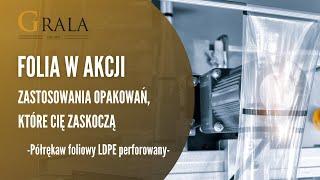 Folia w akcji: Półrękaw foliowy LDPE perforowany