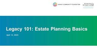 Legacy 101: Estate Planning Basics