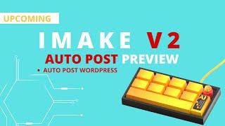 Imake V2 Autopost Wordpress!