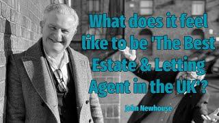 What does it feel like to be 'The Best Estate & Letting Agent in the UK'?