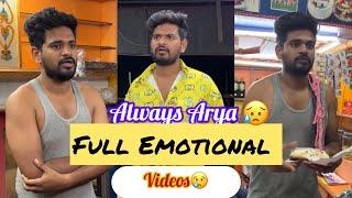 Always Arya Non Stop Emotional Videos || Always Arya Shorts || Always Arya