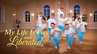 Christian Dance | "My Life Is Free and Liberated" | Praise Song