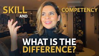 What is a Competency | What is a Skill | Difference between Skill and Competency