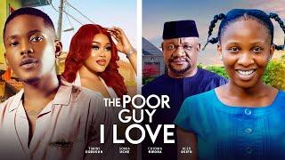 THE POOR GUY I LOVE :  Latest New Nigerian nollywood full movies 2025 TIMINI EGBUSON / SONIA UCHE