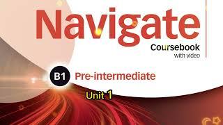 Navigate B1 Pre Intermediate Unit 1