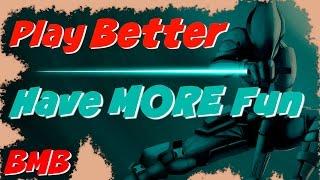 "Play Better - Have MORE Fun" BMB Gaming