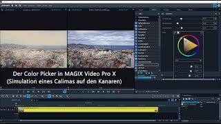 Der Color Picker in MAGIX Video Pro X (Calima simulieren)