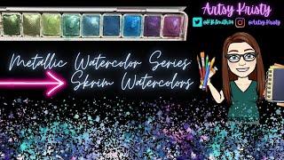 Metallic Watercolor Series: Skrim Watercolors