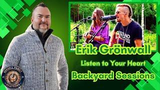 Erik Grönwall - Listen to Your Heart (Backyard Sessions Roxette Cover) First Time Hearing