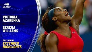 Victoria Azarenka vs. Serena Williams Extended Highlights | 2013 US Open Final