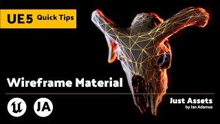 UE QuickTip | Wireframe Material