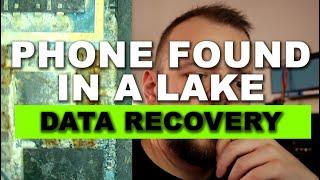 Phone found in a lake on a deceased person, family wants answers. Data Recovery