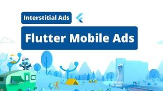 Flutter Interstitial Mobile Video Ads