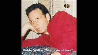 Bobby Walker "Mountain of Love" Cover-Up