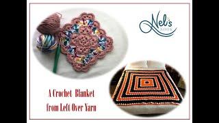 A Beautiful & Easy Crochet Blanket from Left Over Yarn