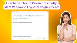 How to Fix This PC Doesn't Currently Meet Windows 11 System Requirements | Reserved Partition |