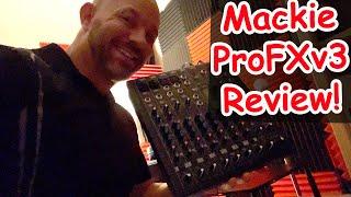 Mackie ProFXv3 Series 10-Channel Professional Effects Mixer Review