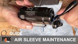 Fox AIR SLEEVE MAINTENANCE