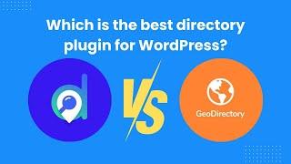 Directorist vs GeoDirectory: Best Directory Plugins for WordPress Comparison