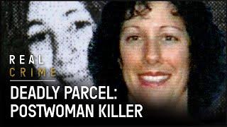 Deadly Parcel: Postwoman Serial Killer I Real Crime