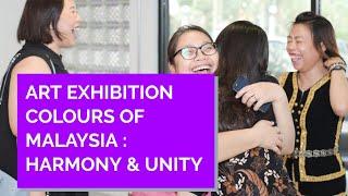 ART EXHIBITION - COLOURS OF MALAYSIA : HARMONY & UNITY | Inner Joy Art Gallery, Malaysia