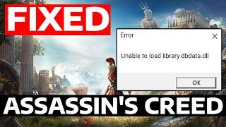 How To Fix Assassin's Creed Odyssey Unable To Load Library dbdata.dll Error in Windows