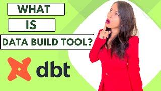 #1 What is DBT? DATA BUILD TOOL