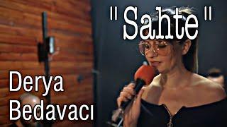 Derya Bedavacı - Sahte ( Cover )