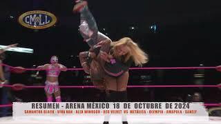 CMLL-SAMANTHA BLACK-VIVA VAN-ALEX WINDSOR-RED VELVET VS METÁLICA-OLYMPIA-AMAPOLA-SANELY/18-10-24