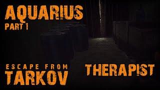 Tarkov | Operation Aquarius - Part 1 | Quest Therapist