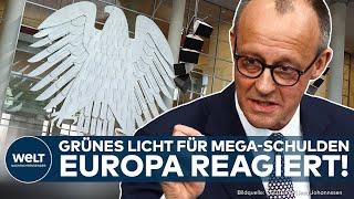 BUNDESTAG: Erste Reaktion von Europa! Grünes Licht für Schulden-Paket von Deutschland