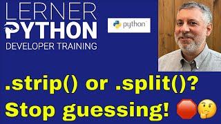 Confused by Python's "split" and "strip" string methods?